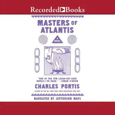 Masters of Atlantis Audibook, by Charles Portis