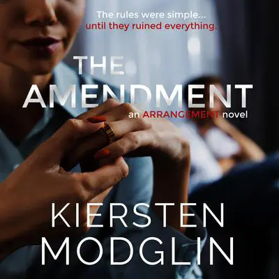 The Amendment Audibook, by Kiersten Modglin