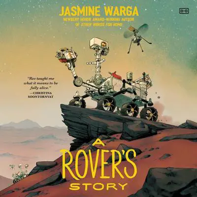A Rover's Story Audibook, by Jasmine Warga