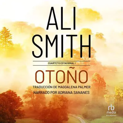 Otoño: Cuarteto estacional Audibook, by Ali Smith