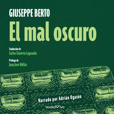 El mal oscuro Audibook, by Giuseppe Berto
