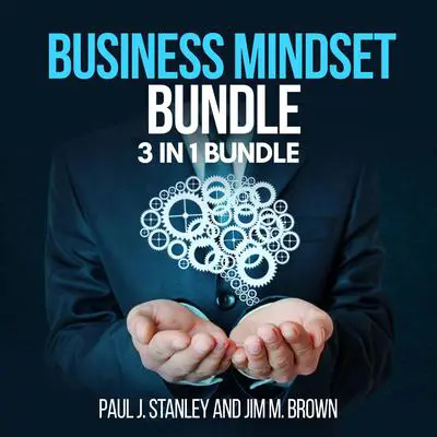 Business Mindset Bundle: 3 in 1 Bundle, Getting Rich, Goals, 80/20 Principle: 3 in 1 Bundle, Getting Rich, Goals, 80/20 Principle  Audibook, by Paul J. Stanley