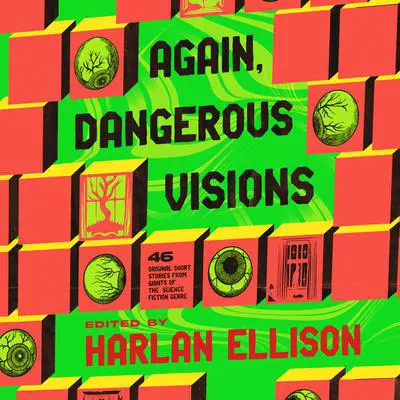 Again, Dangerous Visions Audibook, by Harlan Ellison