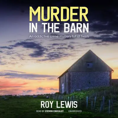 Murder in the Barn Audibook, by Roy Lewis