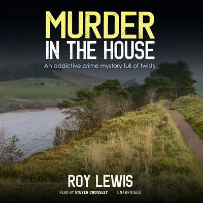 Murder in the House Audibook, by Roy Lewis