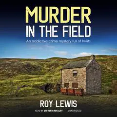 Murder in the Field Audibook, by Roy Lewis