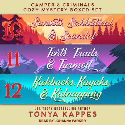 Camper and Criminals Cozy Mystery Boxed Set: Books 10-12 Audibook, by Tonya Kappes
