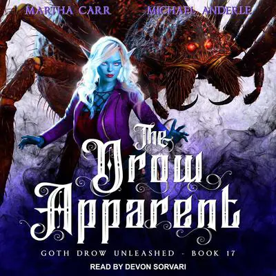 The Drow Apparent Audibook, by Michael Anderle