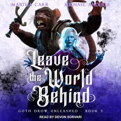 Leave The World Behind Audibook, by Michael Anderle