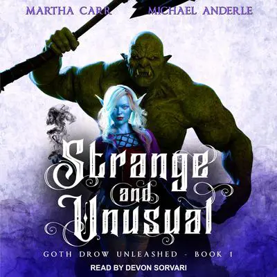 Strange and Unusual Audibook, by Michael Anderle