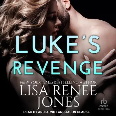 Luke's Revenge Audibook, by Lisa Renee Jones