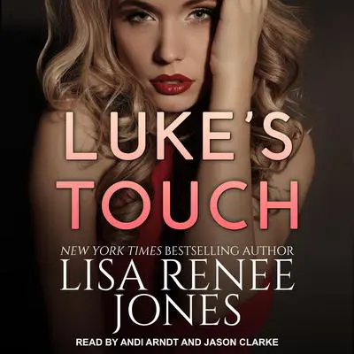 Luke's Touch Audibook, by Lisa Renee Jones