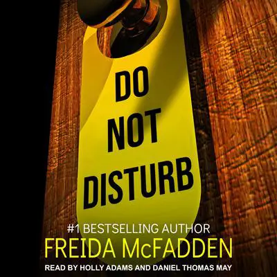 Do Not Disturb Audibook, by Freida McFadden