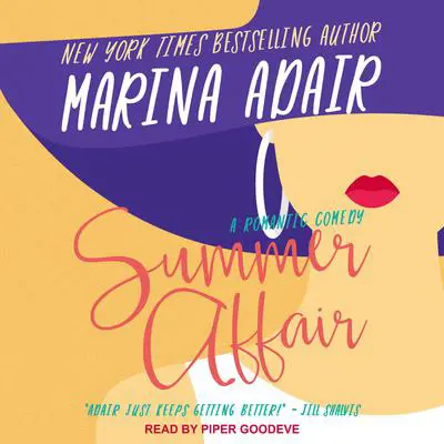 Summer Affair: A Romantic Comedy Audibook, by Marina Adair