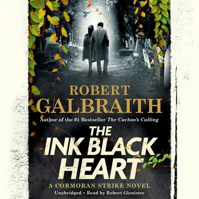 The Ink Black Heart Audibook, by Robert Galbraith
