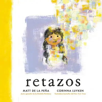 Retazos Audibook, by Matt de la Peña