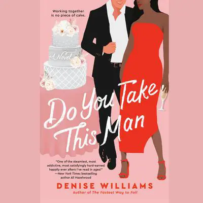 Do You Take This Man Audibook, by Denise Williams