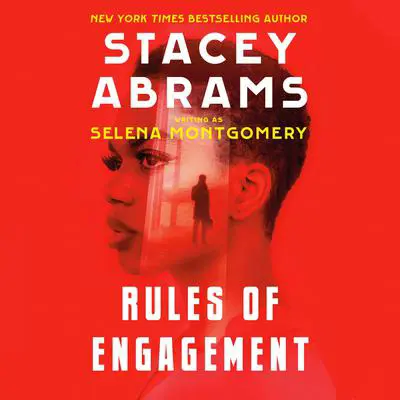 Rules of Engagement Audibook, by Stacey Abrams