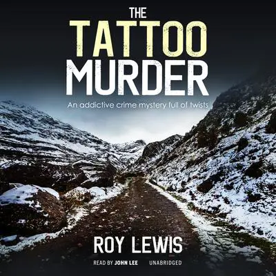 The Tattoo Murder Audibook, by Roy Lewis