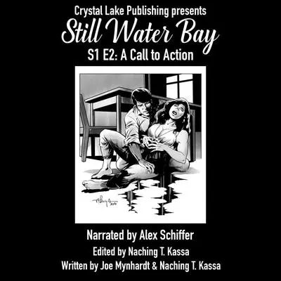 Still Water Bay S1 E2: A Call to Action Audibook, by Joe Mynhardt