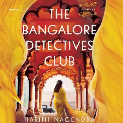The Bangalore Detectives Club Audibook, by Harini Nagendra