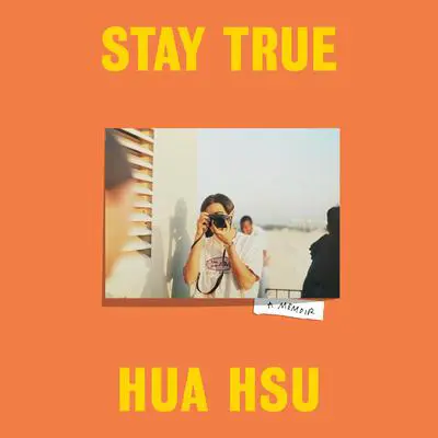 Stay True: A Memoir (Pulitzer Prize Winner) Audibook, by Hua Hsu