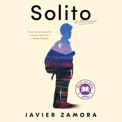 Solito: A Memoir Audibook, by Javier Zamora