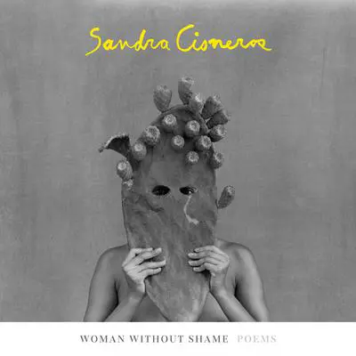 Woman Without Shame: Poems Audibook, by Sandra Cisneros