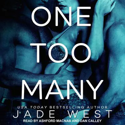 One Too Many Audibook, by Jade West