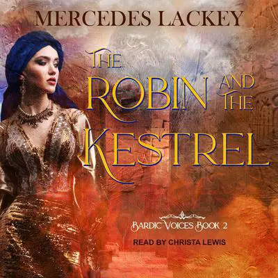 The Robin and the Kestrel Audibook, by Mercedes Lackey