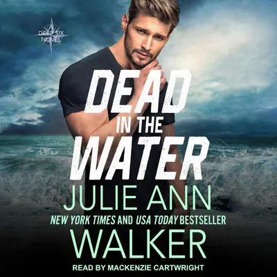Dead in the Water Audibook, by Julie Ann Walker