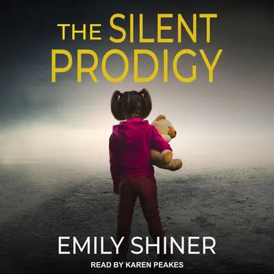 The Silent Prodigy Audibook, by Emily Shiner