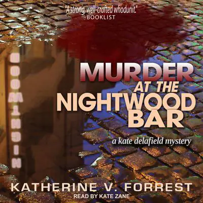 Murder at the Nightwood Bar Audibook, by Katherine V. Forrest