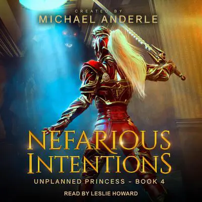 Nefarious Intentions Audibook, by Michael Anderle