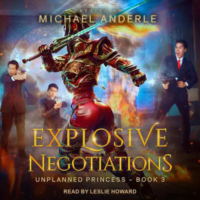 Explosive Negotiations Audibook, by Michael Anderle