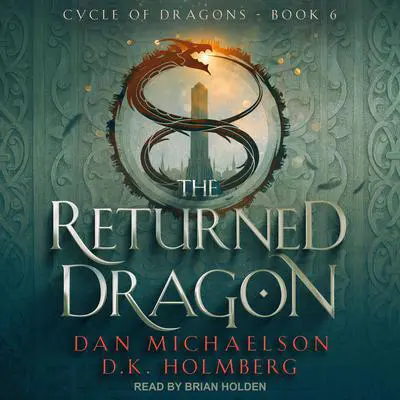 The Returned Dragon Audibook, by D.K. Holmberg