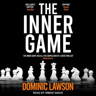 The Inner Game Audibook, by Dominic Lawson
