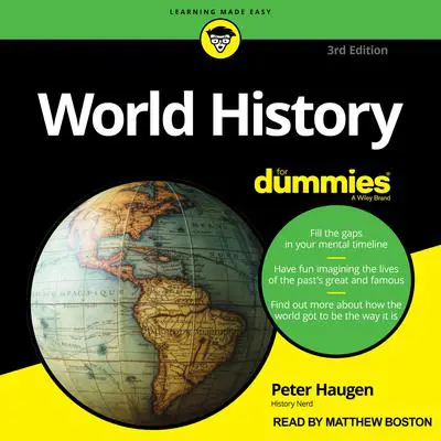 World History For Dummies, 3rd Edition Audibook, by Peter Haugen