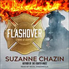Flashover Audibook, by Suzanne Chazin