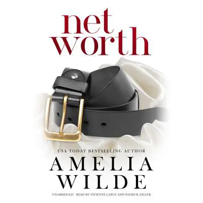 Net Worth Audibook, by Amelia Wilde