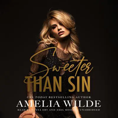 Sweeter Than Sin Audibook, by Amelia Wilde