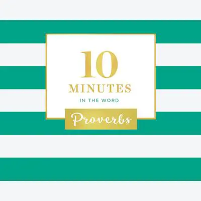 10 Minutes in the Word: Proverbs Audibook, by Zondervan