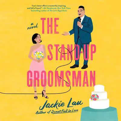 The Stand-Up Groomsman Audibook, by Jackie Lau