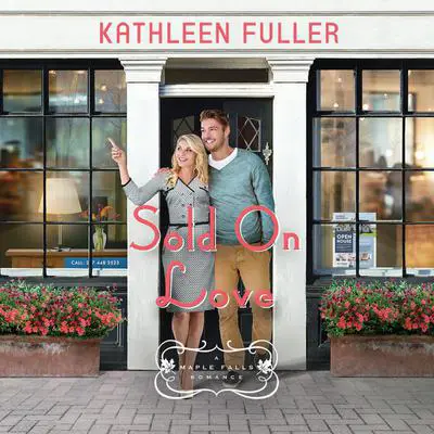 Sold on Love Audibook, by Kathleen Fuller