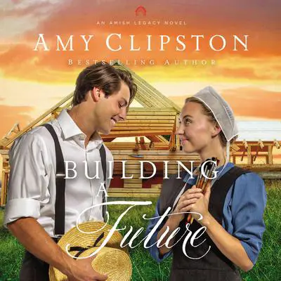 Building a Future Audibook, by Amy Clipston