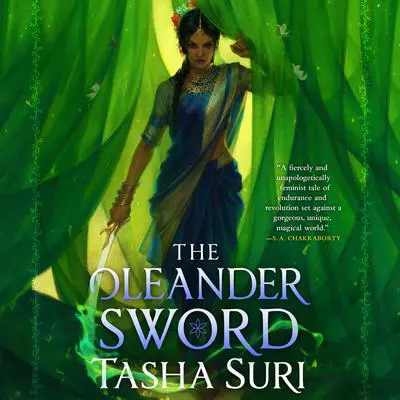 The Oleander Sword Audibook, by Tasha Suri