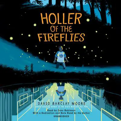 Holler of the Fireflies Audibook, by David Barclay Moore