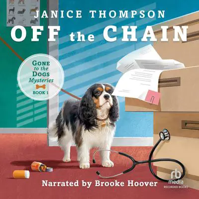 Off the Chain Audibook, by Janice Thompson