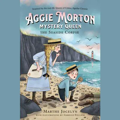 Aggie Morton, Mystery Queen: The Seaside Corpse Audibook, by Marthe Jocelyn