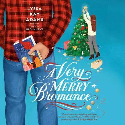 A Very Merry Bromance Audibook, by Lyssa Kay Adams